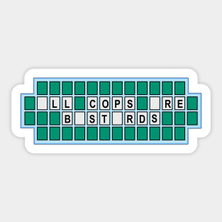 All Cops Are Bastards - Game Show Edition Sticker